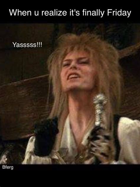 Friday Bowie Labyrinth Labyrinth Movie Labyrinth Jareth