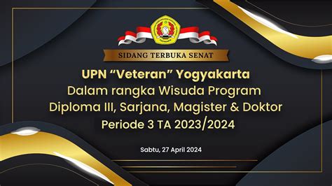 Wisuda Upn Veteran Yogyakarta Periode Iii Ta Youtube