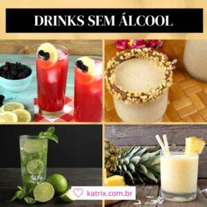 Drinks sem Álcool 48 Ideias e receitas Fáceis de fazer