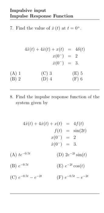 Solved Impulsive Input Impulse Response Function 7 Find The