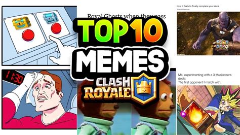 10 Funniest Memes Ever In Clash Royale 😂 Youtube