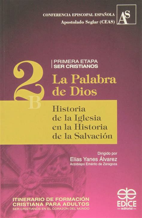 Historia De La Iglesia En La Historia De La Salvacion La Pa Itinerario