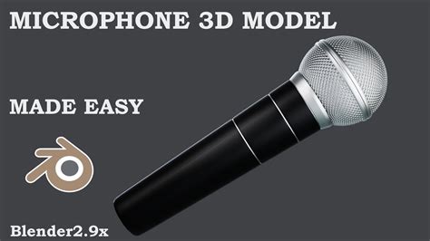 How To Model A Microphone In Blender 291 Easy Guide Step By Step Youtube