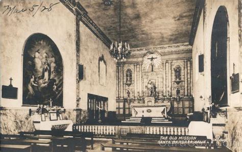 Interior of The Old Mission Santa Barbara, CA Postcard