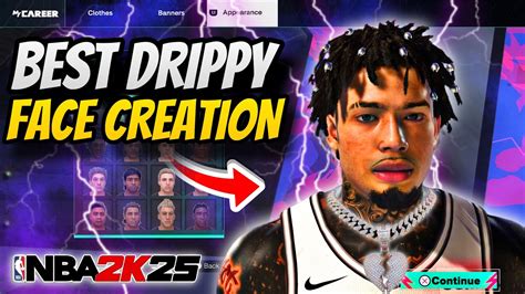 BEST DRIPPY FACE CREATION TUTORIAL NBA 2K25 LOOK COMP SWEATY YouTube