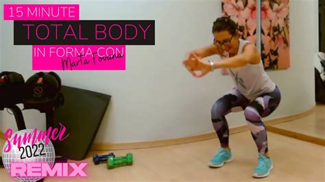 Total Body Workout REstate In Forma REMIX 15 Min Al Giorno