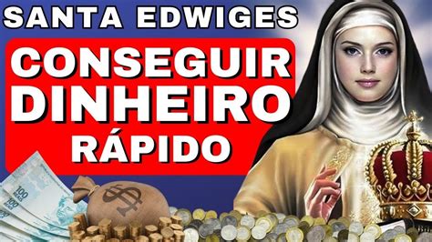 NÃO FALHA ORAÇÃO PARA PAGAR AS DÍVIDAS SANTA EDWIGES YouTube