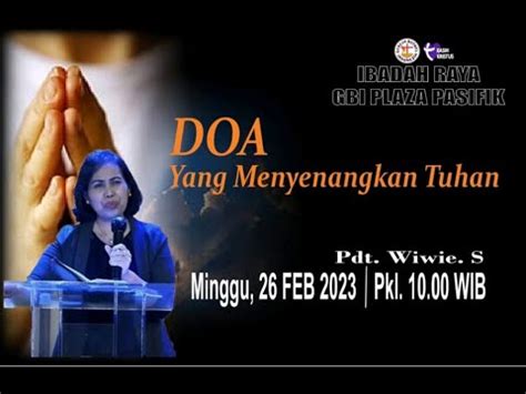 Doa Yang Menyenangkan Tuhan Pdt Wiwie S Youtube