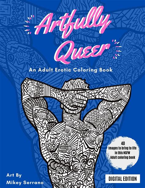 Artfully Queer Digital Edition An Nsfw Erotic Adult Coloring Book Adults 18 Erotic Original Art