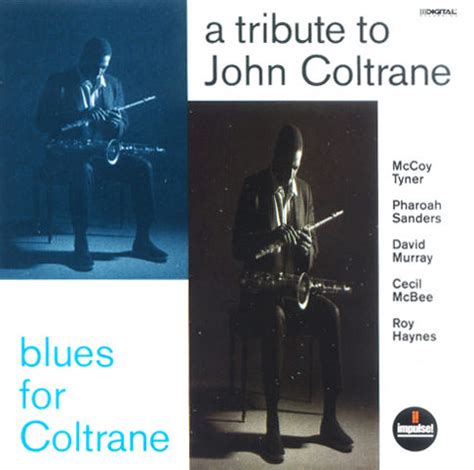 A Tribute To John Coltrane Blues For Coltrane Discogs