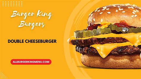 The Burger King Double Cheeseburger Calories And Prices All Burger