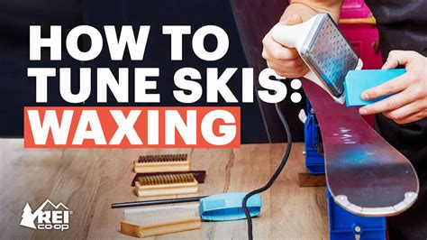 How To Wax Your Skis Everything You Need To Know Rei Youtube