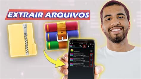 Como Extrair Arquivos No Celular Descompactar E Compactar YouTube