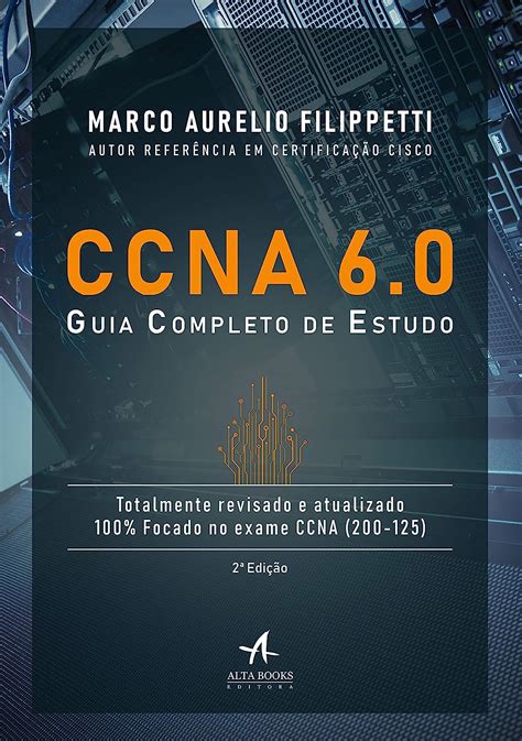 Ccna Guia Completo De Estudo Ebook Filippetti Marco Amazon