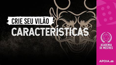 Como Criar Um Vil O Para Sua Mesa De Rpg Nuckturp