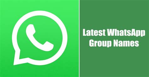 Best WhatsApp Group Names Collection 2020 (For Friends & Family)