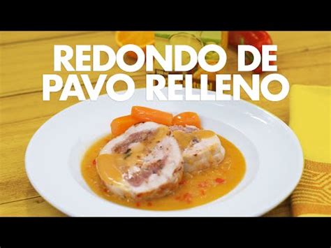 Descubre Los Secretos Para Preparar Un Delicioso Redondo De Pavo