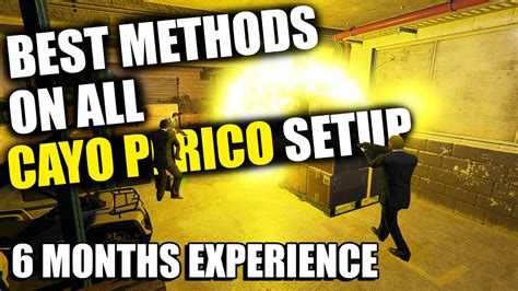 Easy And Fast Methods For Cayo Perico Setups GTA Online The Cayo