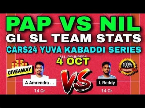 Pap Vs Nil Pap Vs Nil Dream Team Prediction Cars Yuva Kabaddi