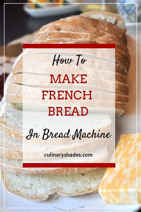 French Bread in Bread Machine - Culinary Shades