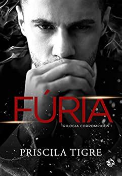 Fúria Trilogia Corrompidos Livro I Portuguese Edition eBook