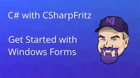 Learn C With CSharpFritz Getting Started With Windows Forms YouTube