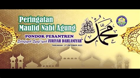 Peringatan Maulid Nabi Agung Muhammad Saw Ponpes Salafiyah Syafi