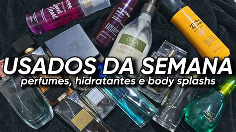 Usados Da Semana Perfumes Femininos Hidratantes E Body Splashs Que