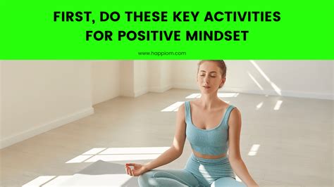 90 Key Activities to Build Positive Mindset That Helps in Self-Improvement