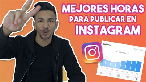 Tips Para Tener Mas Seguidores En Instagram Mejores Horas Para