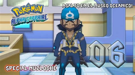 Randomlocke Pokemon Zafiro Alfa Asalto En El Museo Oce Nico