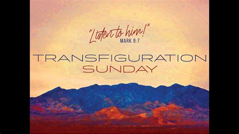 February Transfiguration Sunday Sermon Youtube