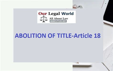 Abolition Of Title Article 18 Our Legal World