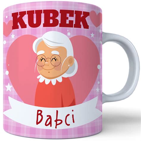 Kubek Dla Super Babcia Dzień Babci Prezent J W Sklep EMPIK