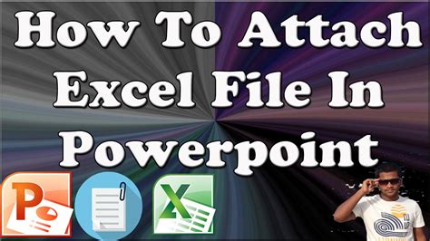 How To Attach Excel File In Powerpoint Printable Templates