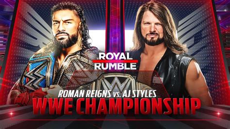 Wwe Lost Roman Reigns Vs Aj Styles At Wwe Royal Rumble