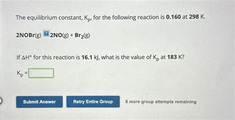 Solved The Equilibrium Constant Kp For The Following R