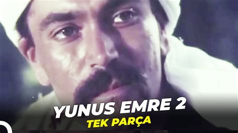 Yunus Emre 2 Hakan Balamir Eski Türk Filmi Full İzle YouTube