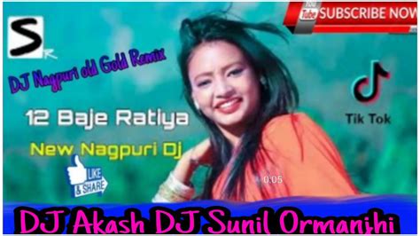 New Nagpuri Dj Remix Song 2020 New Sadri Dj Song Nagpuri Dj 2020