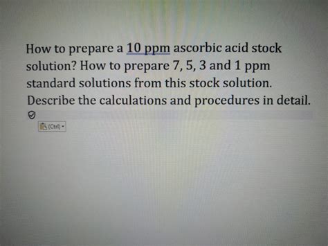Solved How To Prepare A 10 Ppm Ascorbic Acid Stock Solution