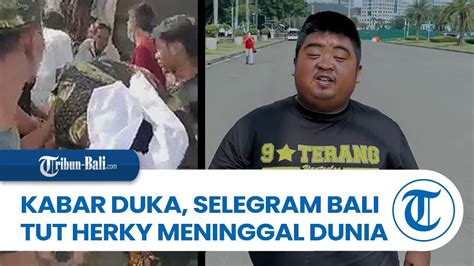 Kabar Duka Selegram Bali Tut Herky Meninggal Dunia Sempat Opname Di