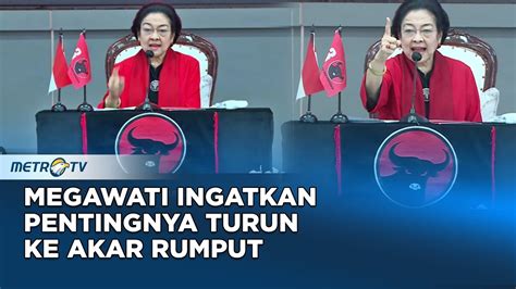 Megawati Ingatkan Pentingnya Turun Ke Akar Rumput Pada Pidato Hut Ke