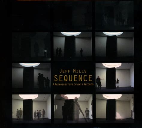 Jeff Mills Sequence A Retrospective Of Axis Records Rar Snoright