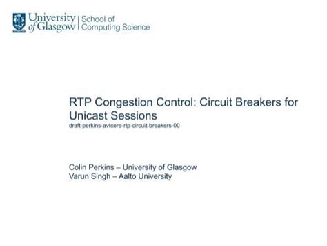 Rtp Congestion Control Circuit Breakers For Unicast Colin Perkins