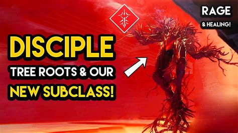 Destiny Disciple Tree Roots And The Next Subclass Rage Healing