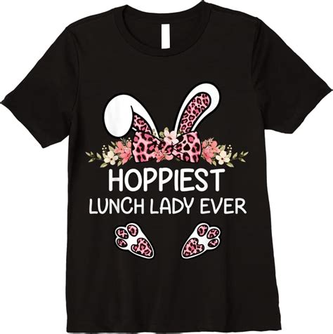 New Hoppiest Lunch Lady Ever Leopard Women Girl Easter Day Bunny T