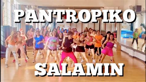 Pantropiko Feat Salamin Dance Fitness Workout Zumba Bini Song