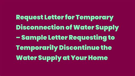 Request Letter For Temporary Disconnection Of Water Supply Sample