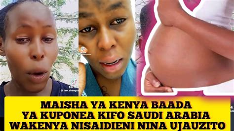 Shangazi Wa Mataifa Aliyeponea Kifo Saudi ARABIA Aomba Msaada Kenya