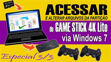 Como Acessar E Alterar Arquivos Do Game Stick K Lite Usando O Windows